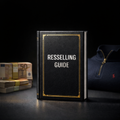 The Golden Reselling Guide